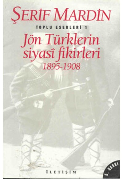 Jön Türklerin Siyasi Fikirleri 1895-1908