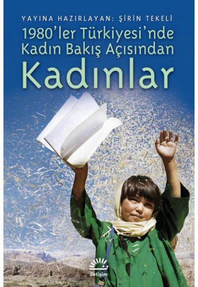 1980’ler Türkiyesi’nde Kadın Bakış Açısından Kadınlar