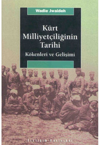 Kürt Milliyetçiliğinin Tarihi Kökenleri ve Gelişimi