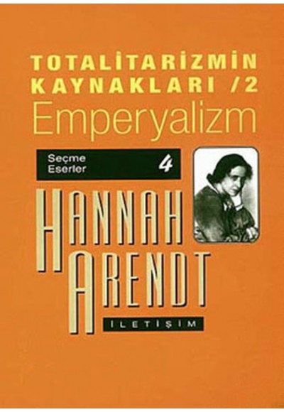 Totalitarizmin Kaynakları 2/ Emperyalizm