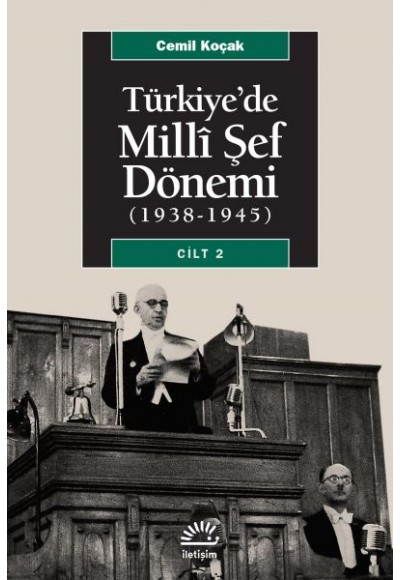 Türkiye'de Milli Şef Dönemi 2