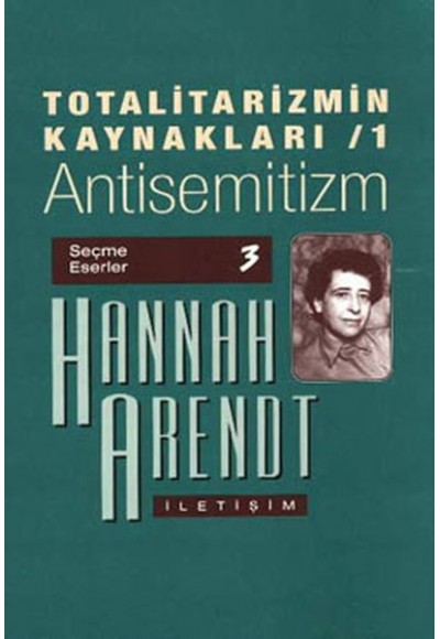 Totalitarizmin Kaynakları 1 / Antisemitizm