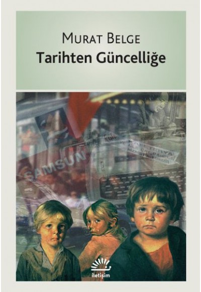 Tarihten Güncelliğe