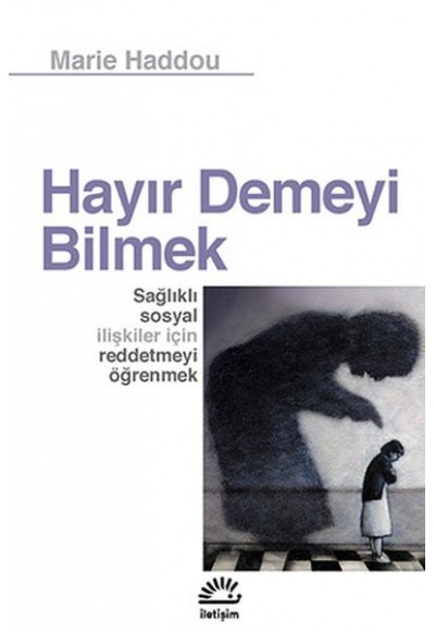 Hayır Demeyi Bilmek