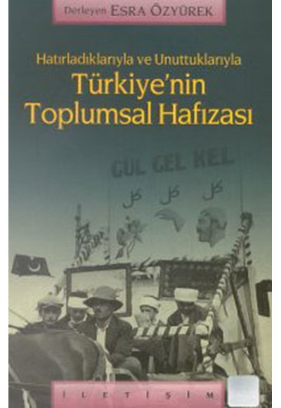 Türkiye’nin Toplumsal Hafızası