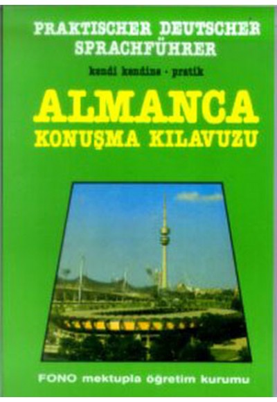 Kendi Kendine Pratik Almanca Konuşma Kılavuzu