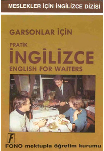 Garsonlar İçin Pratik İngilizce