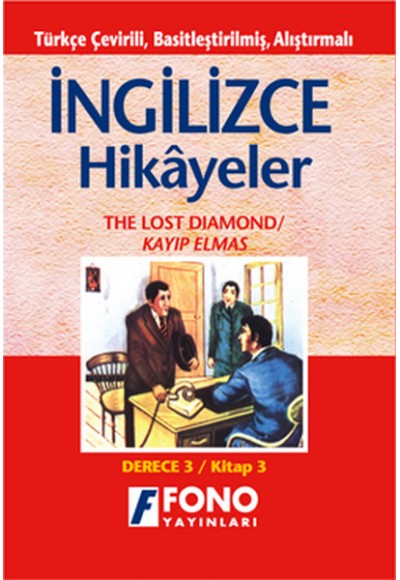 İngilizce Türkçe Hikayeler Derece 3 Kitap 3 Kayıp Elmas