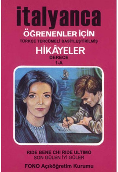 İtalyanca Türkçe Hikayeler Derece 1 Kitap 1 Son Gülen İyi Güler
