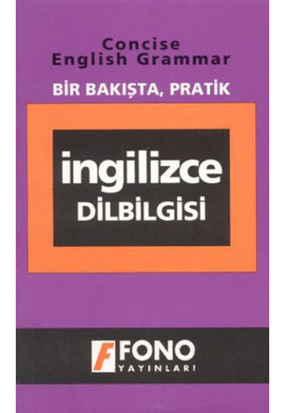 Bir Bakışta Pratik İngilizce Dilbilgisi