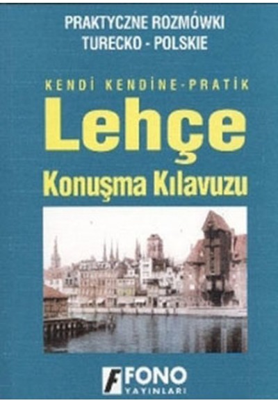 Kendi Kendine Pratik Lehçe Konuşma Kılavuzu