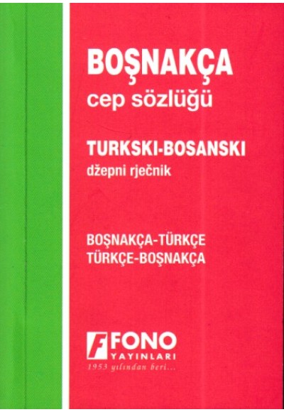 Boşnakça Cep Sözlüğü  Boşnakça Türkçe Türkçe Boşnakça