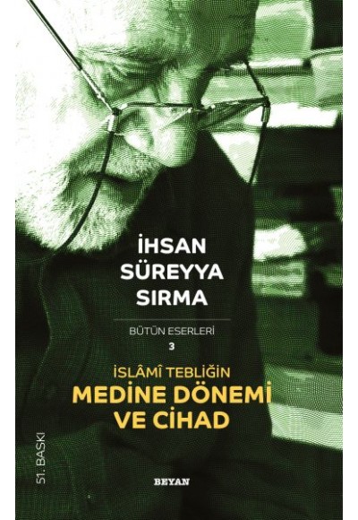 İslami Tebliğin Medine Dönemi ve Cihad