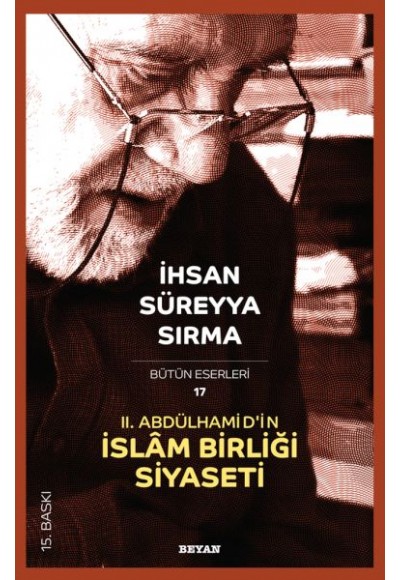 2. Abdülhamid’in İslam Birliği Siyaseti