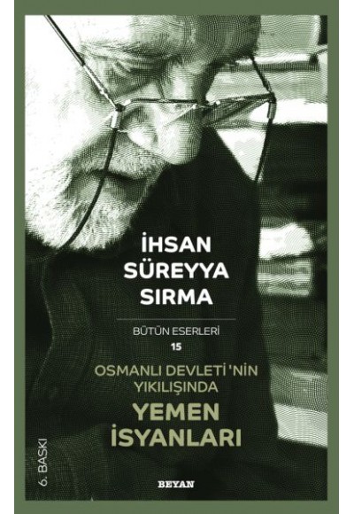 Osmanlı Devletinin Yıkılışında Yemen İsyanları
