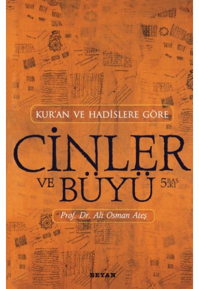 Kur’an ve Hadislere Göre Cinler-Büyü