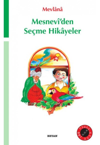 Mesnevi’den Seçme Hikayeler