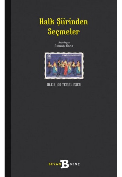 Halk Şiirinden Seçmeler