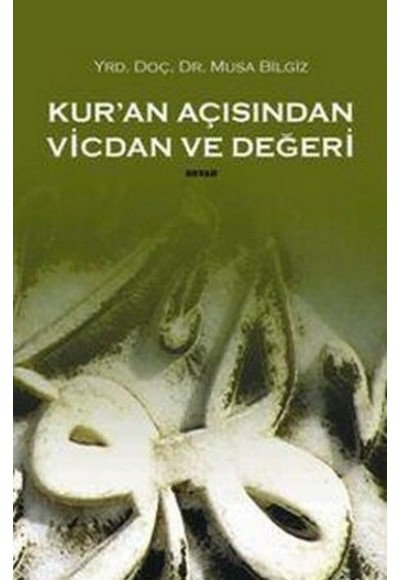 Kur'an Açısından Vicdan ve Değeri
