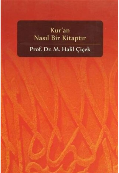 Kur'an Nasıl Bir Kitaptır