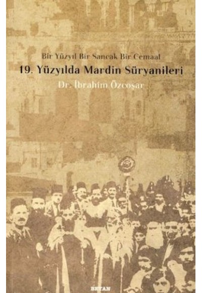 19. Yüzyılda Mardin Süryanileri