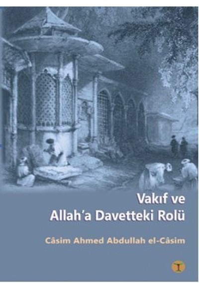 Vakıf ve Allah'a Davetteki Rolü