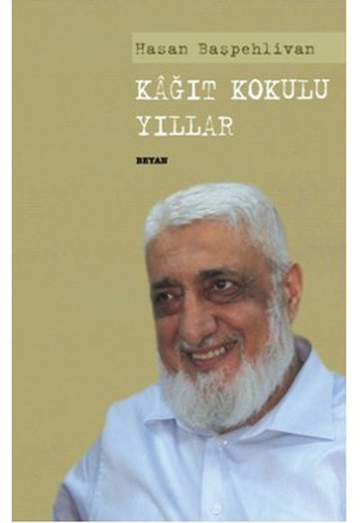 Kağıt Kokulu Yıllar