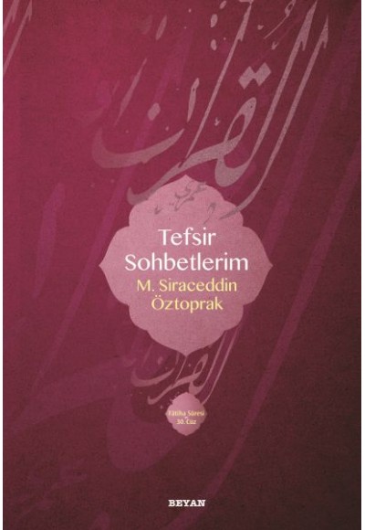 Tefsir Sohbetlerim 1