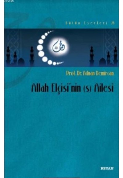 Allah Elçisi'nin (s) Ailesi