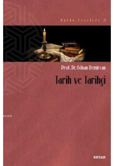 Tarih ve Tarihçi