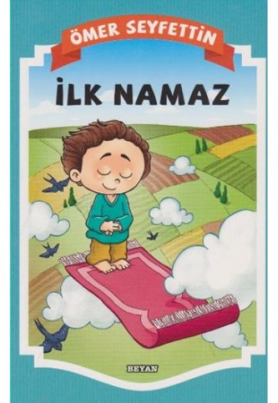 Gülücük Çocuk - İlk Namaz