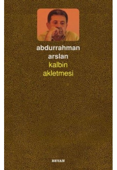 Kalbin Akletmesi
