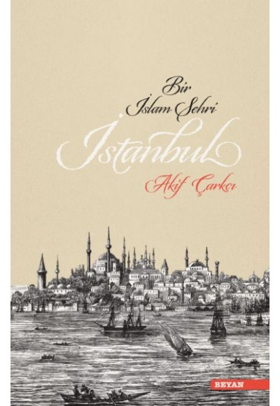 Bir İslam Şehri İstanbul