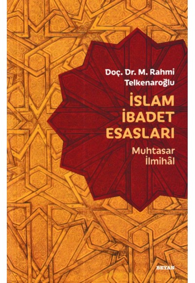 İslam İbadet Esasları - Muhtasar İlmihal