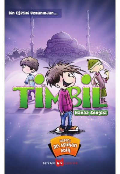 Timbil Namaz Sevgisi