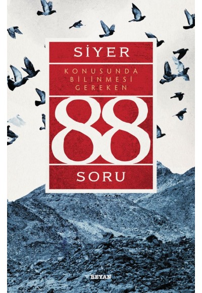 Siyer Konusunda Bilinmesi Gereken 88 Soru