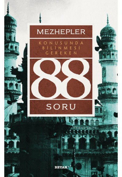 Mezhepler Konusunda Bilinmesi Gereken 88 Soru