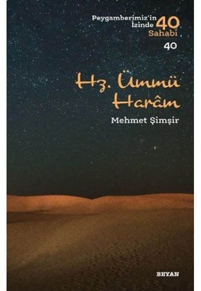 Hz.Ümmü Haram - Peygamberimiz'in İzinde 40 Sahabi - 40