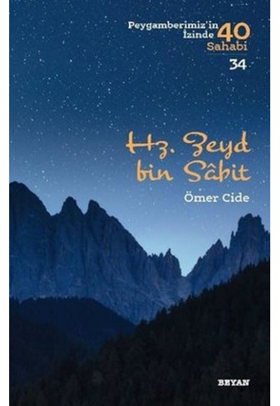 Hz.Zeyd bin Sabit - Peygamberimiz'in İzinde 40 Sahabi - 34
