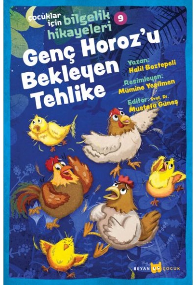 Genç Horoz'u Bekleyen Tehlike - Çocuklar İçin Bilgelik Hikayeleri 9
