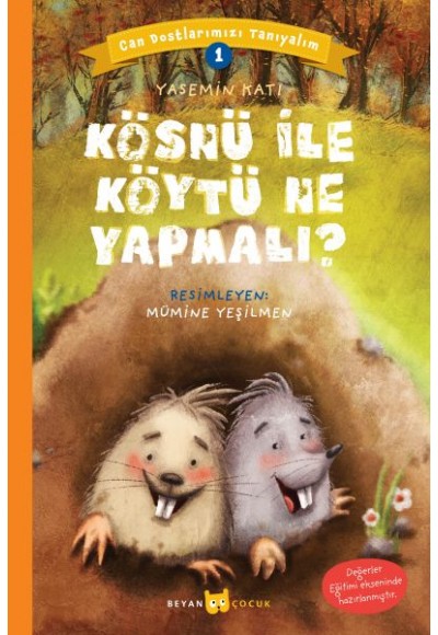 Kösnü ile Köytü Ne Yapmalı? - Can Dostlarımızı Tanıyalım 1