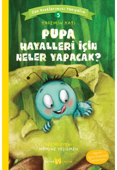 Pupa Hayalleri İçin Neler Yapacak? - Can Dostlarımızı Tanıyalım 5