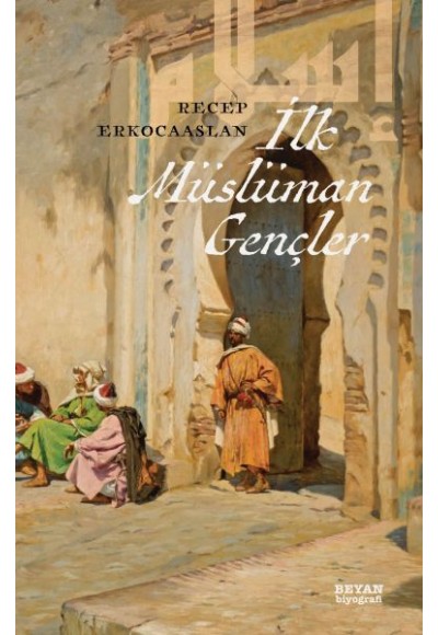 İlk Müslüman Gençler