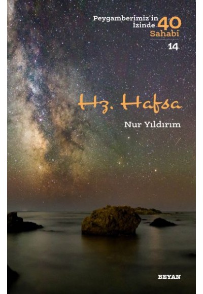 Hz. Hafsa - Peygamberimiz'in İzinde 40 Sahabi - 14