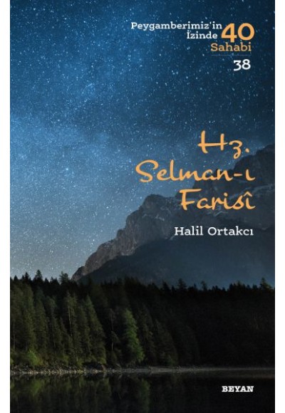 Hz. Selman-ı Farisi - Peygamberimiz'in İzinde 40 Sahabi -  38