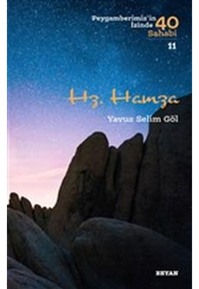 Hz. Hamza - Peygamberimiz'in İzinde 40 Sahabi - 11