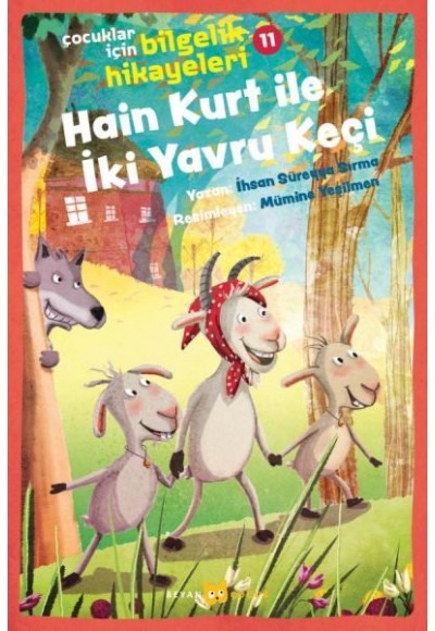Hain Kurt İle İki Yavru Keçi - Çocuklar İçin Bilgelik Hikayeleri 11