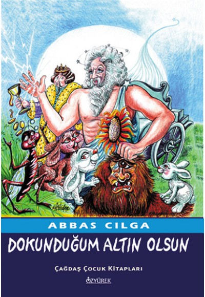 Dokunduğum Altın Olsun