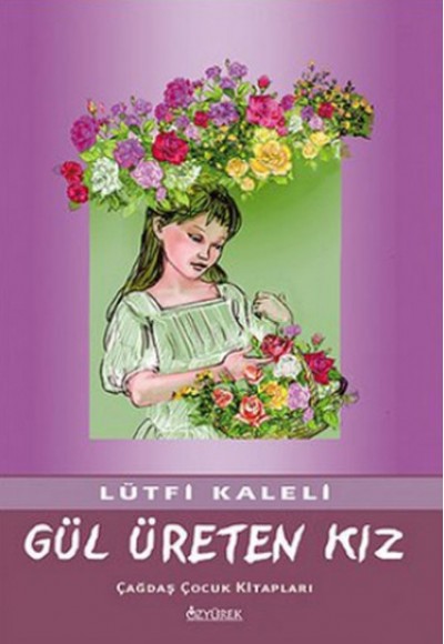Gül Üreten Kız