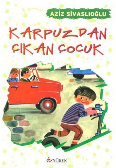 Karpuzdan Çıkan Çocuk